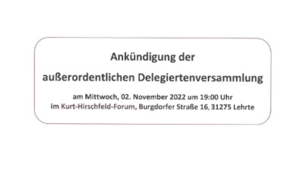 Ankündigung außerordentliche Delegiertenversammlung 