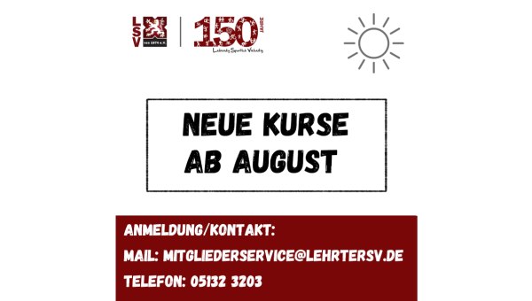 Neue Kurse ab August